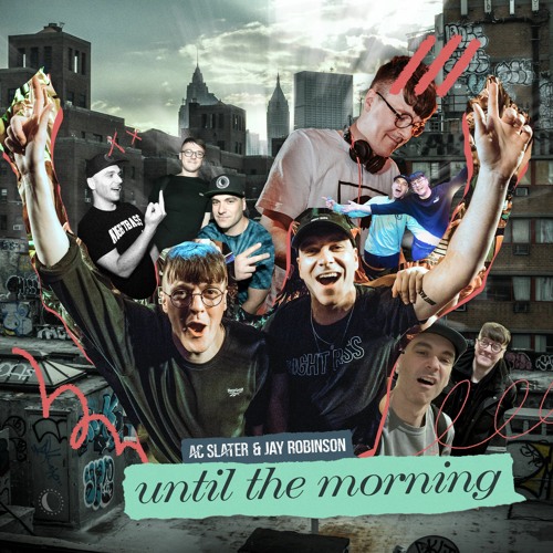 Обкладинка AC Slater & Jay Robinson - Until The Morning
