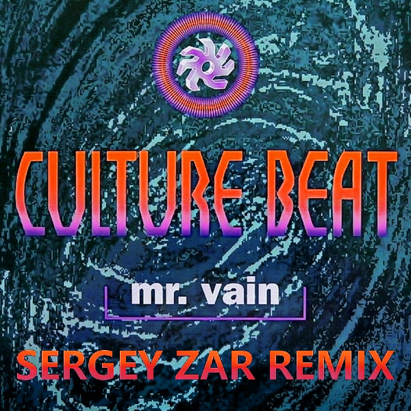  Culture Beat - Mr. Vain (Sergey Zar Radio Remix)