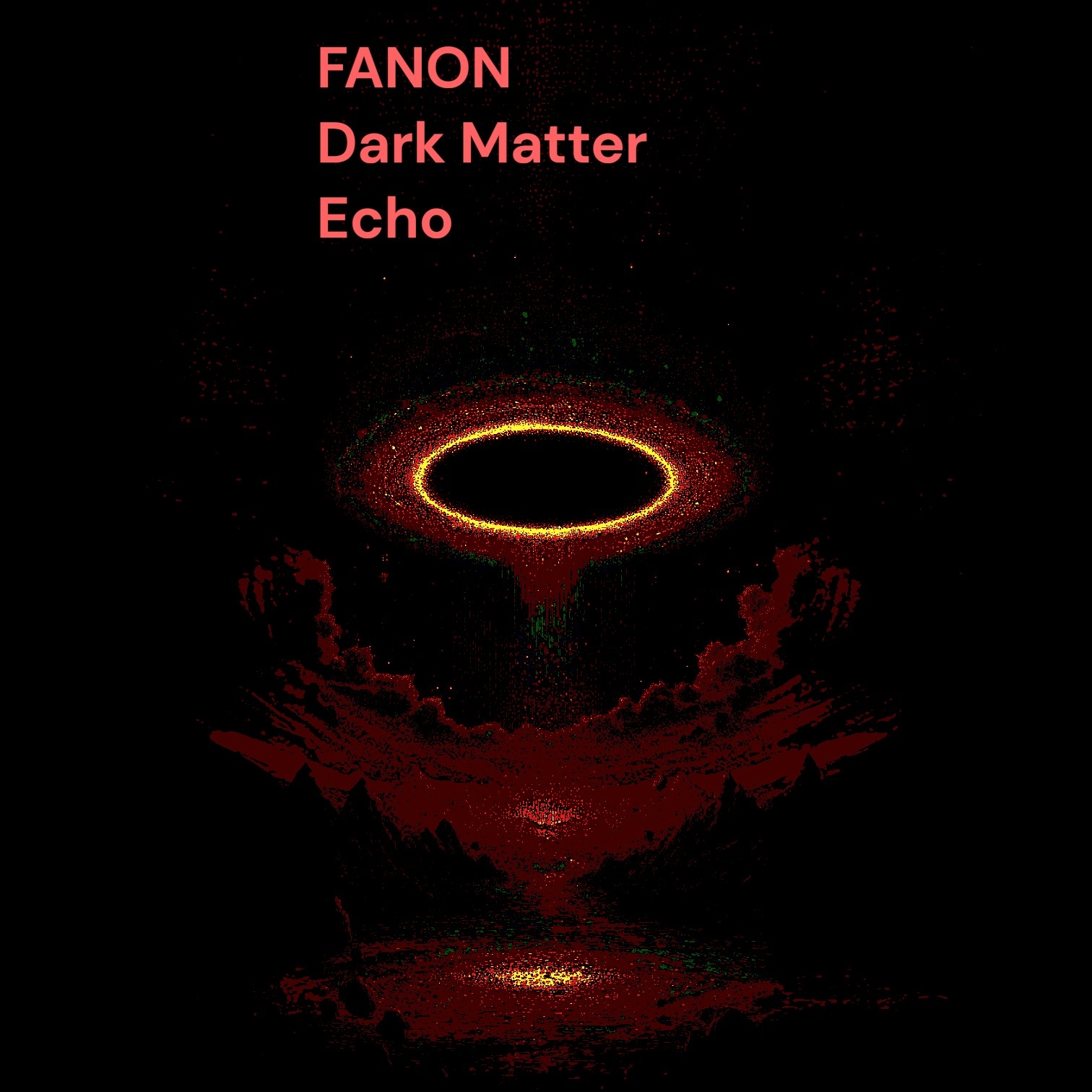  FANON - Dark Matter Echo