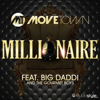 Обкладинка Movetown feat. Big Daddi & The Gourmet Boys - Millionaire (Silver & Picar Mix)