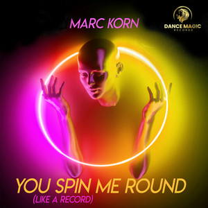  Marc Korn - You Spin Me Round (Like A Record)