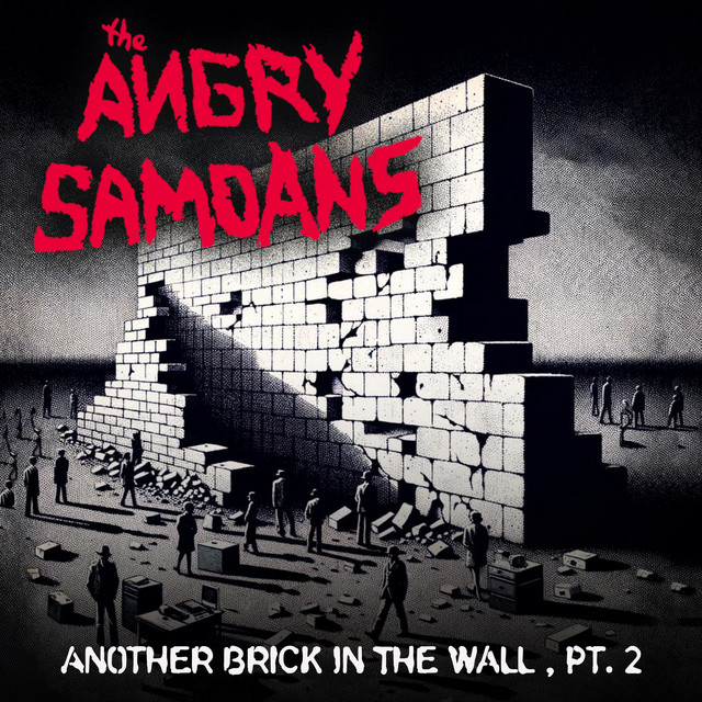 Обкладинка Angry Samoans - Another Brick In The Wall (Part 2)