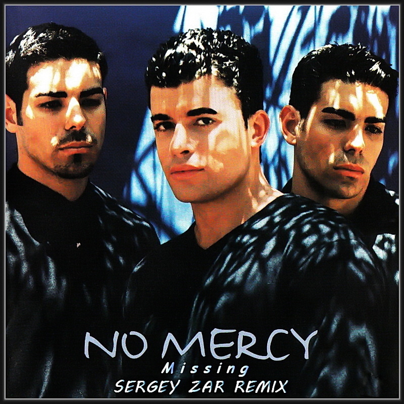 No Mercy - Missing (Sergey Zar Remix)