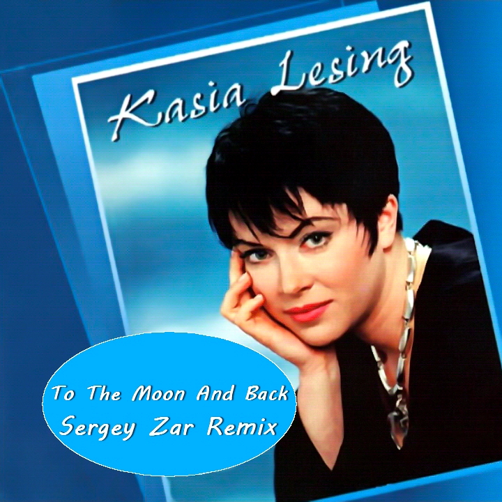  Kate Lesing - To The Moon And Back (Sergey Zar Remix)