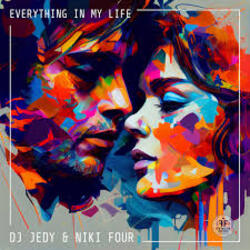 Обкладинка DJ JEDY & Niki Four - Everything in My Life