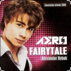 Александр Рыбак - Fairytale (Евровидение 2009 Норвегия) Александр Рыбак - Fairytale (Евровидение 2009 Норвегия)