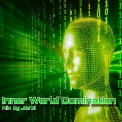 Jerbi - Inner World Domination || PsyTrance Mix Jerbi - Inner World Domination || PsyTrance Mix
