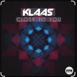 Klaas - Close To You Klaas - Close To You