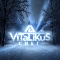 ViTaLiKuS - Снег ViTaLiKuS - Снег