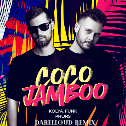 Coco Jamboo (Darelloud Remix)