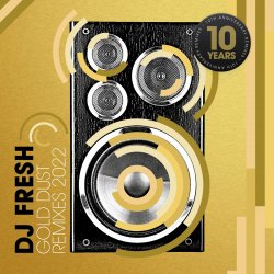 DJ Fresh - Gold Dust (Krafty Kuts Remix) DJ Fresh - Gold Dust (Krafty Kuts Remix)