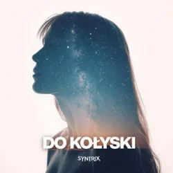 SYNTRIX - Do Ko?yski SYNTRIX - Do Ko?yski