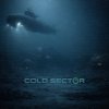 Обкладинка Cold Sector - Where Machines Are Born Cold Sector - Where Machines Are Born
