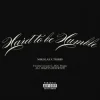 Обкладинка MIKOLAS & Tribbs - Hard To Be Humble MIKOLAS & Tribbs - Hard To Be Humble