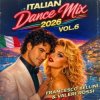 Обкладинка Francesco Bellini & Valeri Rossi - Italian Dance Mix (2026 Vol. 6) Francesco Bellini & Valeri Rossi - Italian Dance Mix (2026 Vol. 6)