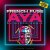 Обкладинка French Fuse - AYA (Dj M1ron Remix)