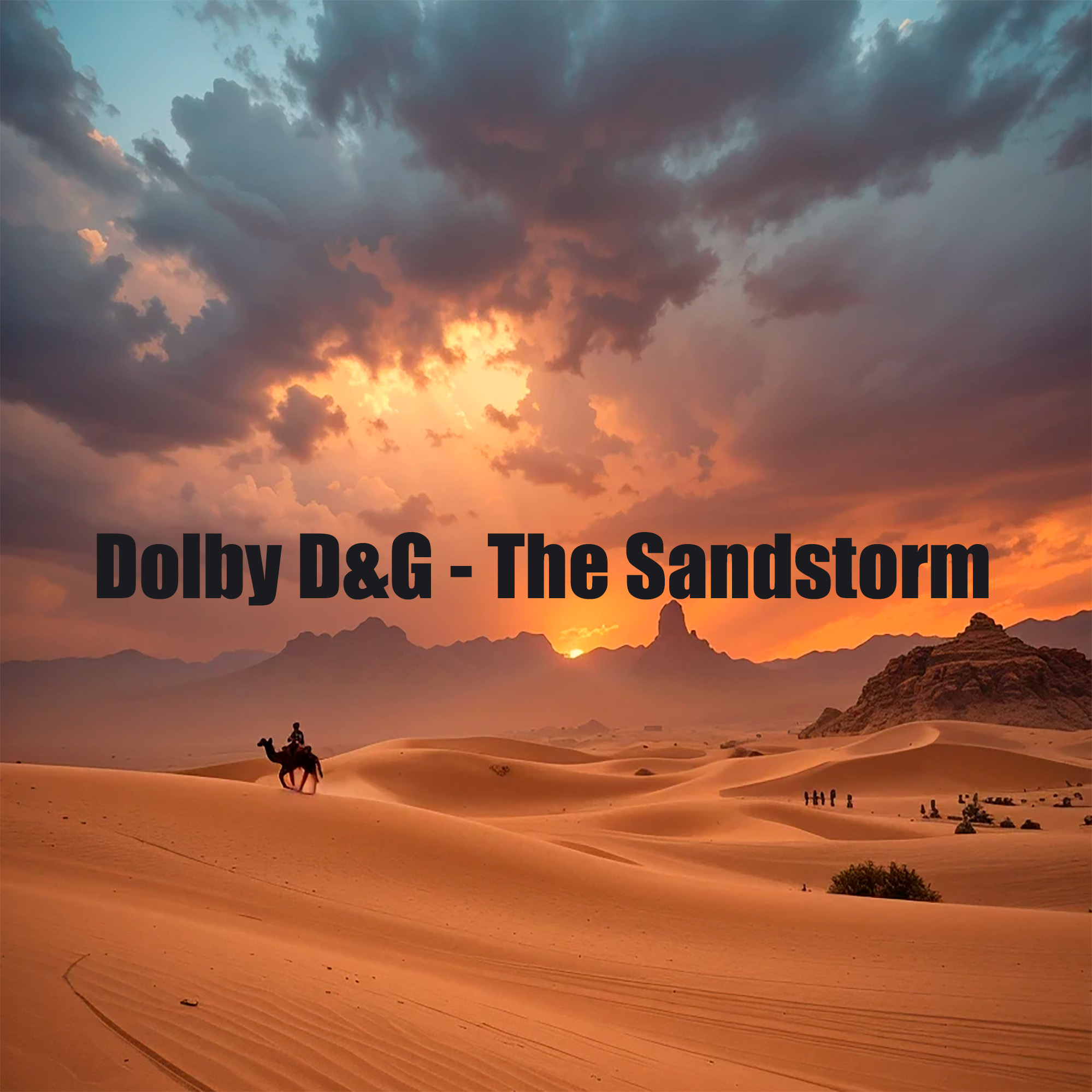  Dolby D&G - The Sandstorm