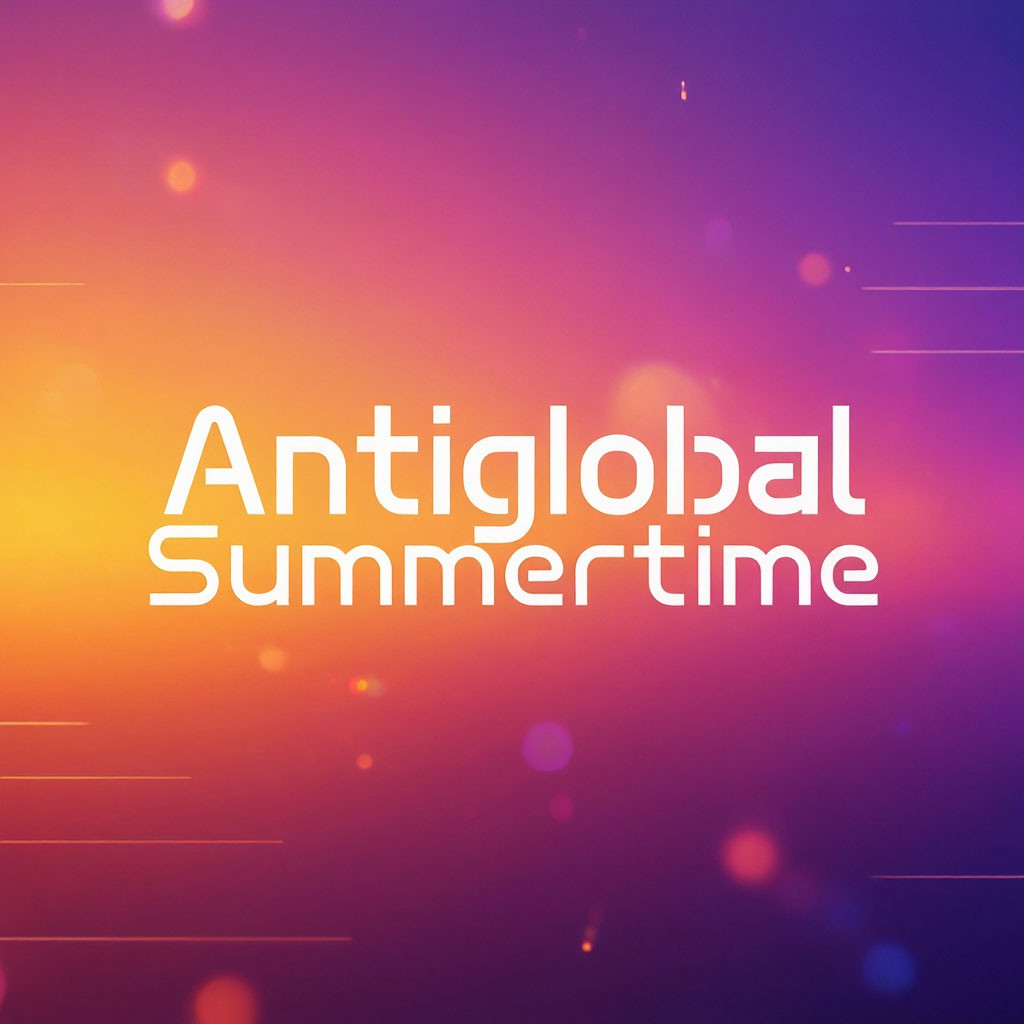  Antiglobal - Summertime