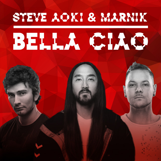  Steve Aoki & Marnik - Bella Ciao (Money Heist)