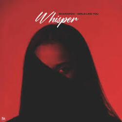  Sharapov, Girls Like You - Whisper