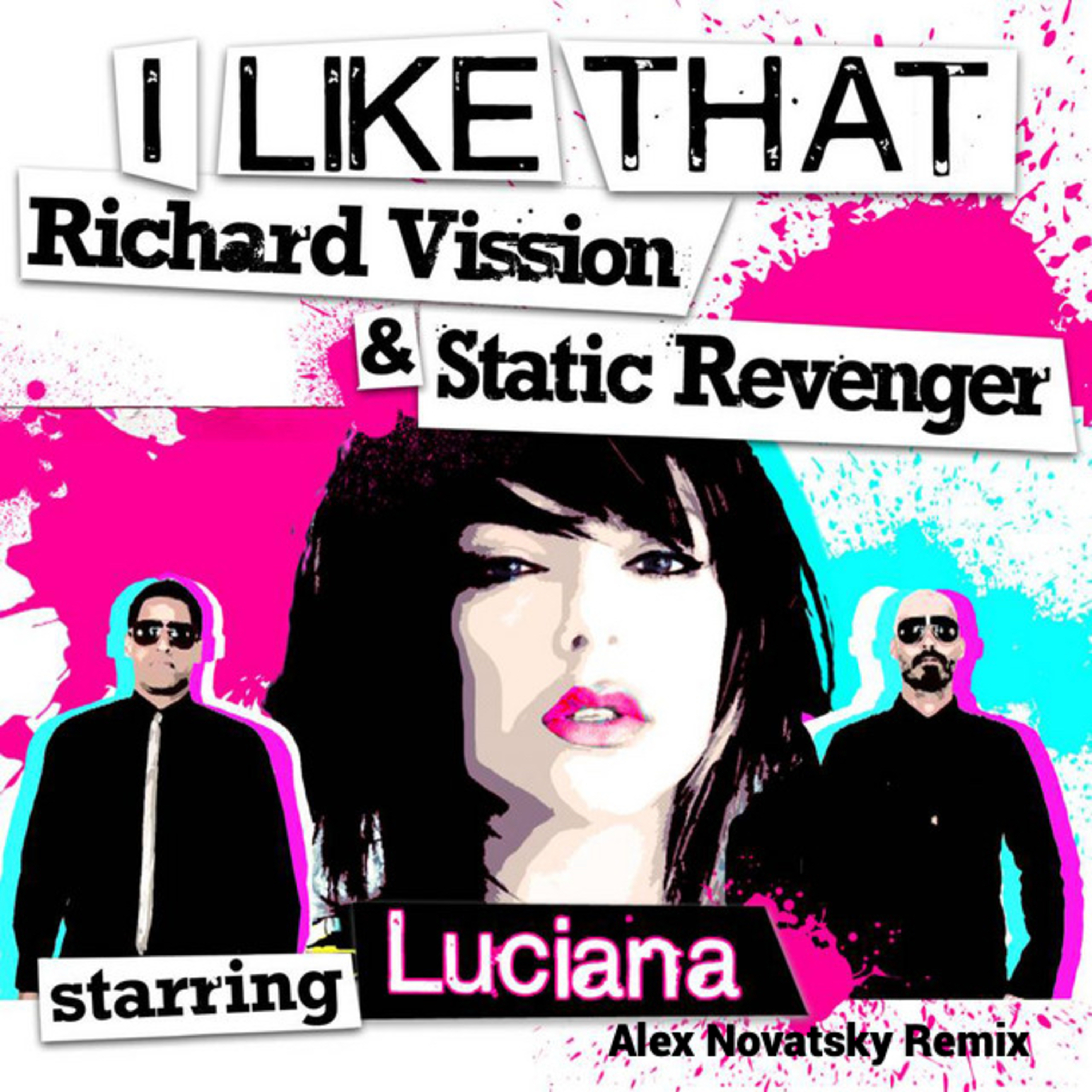  St.Revenger & R.Vission ft. LUCIANA - I Like That  (Alex Novatsky Remix)