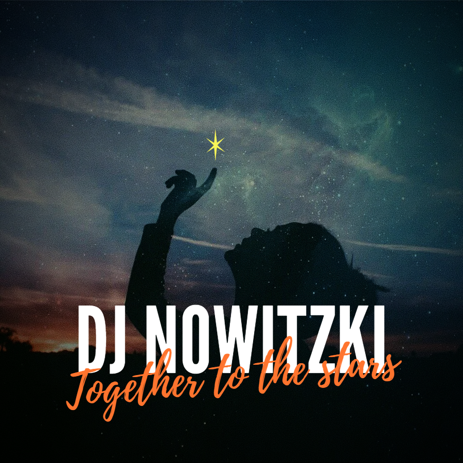  DJ Nowitzki - Together to the stars