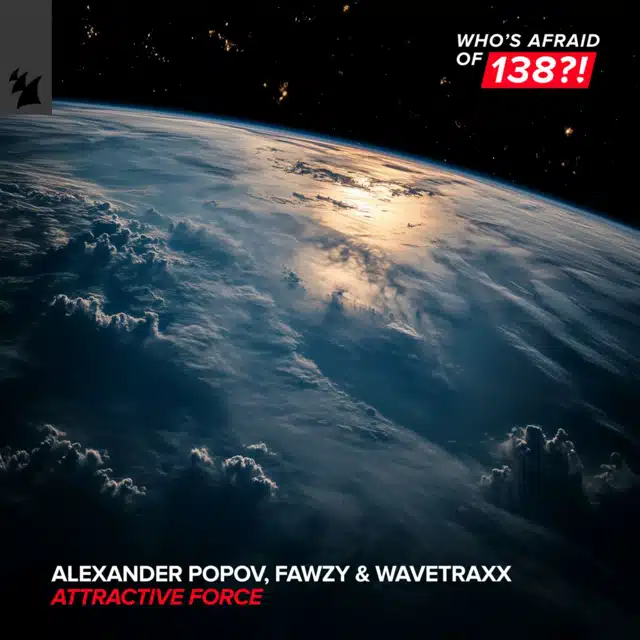  Alexander Popov, FAWZY & Wavetraxx - Attractive Force