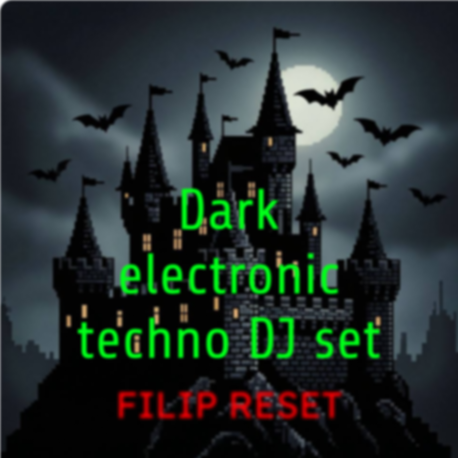  Filip Reset - Dark electronic techno DJ set