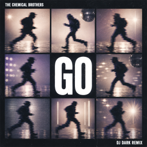  The Chemical Brothers - Go (Dj Dark Remix)