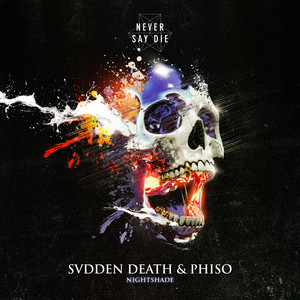  SVDDEN DEATH & Phiso - Nightshade
