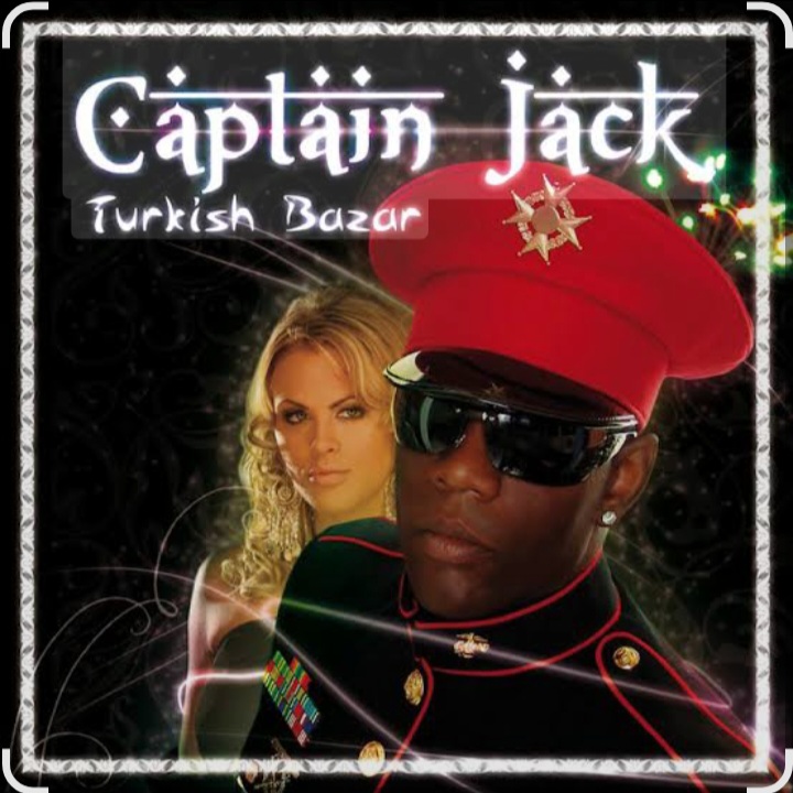  Captain Jack - Turkish Bazar