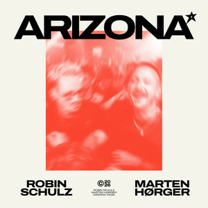  Robin Schulz & Marten Hørger - Arizona