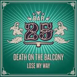  Death on the Balcony - Lose My Way (Extended Mix)