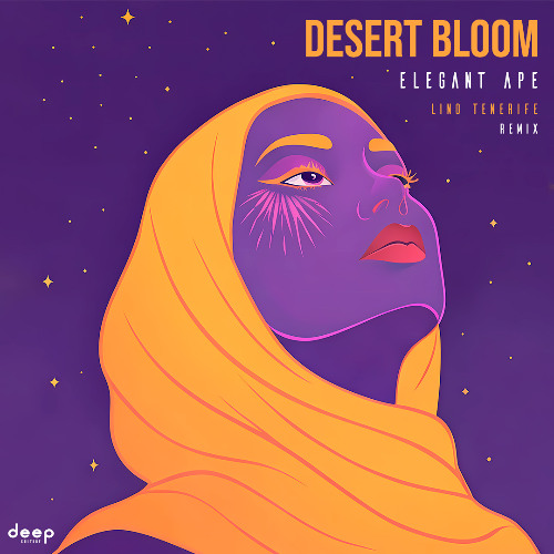  Elegant Ape - Desert Bloom (Lino Tenerife Remix)