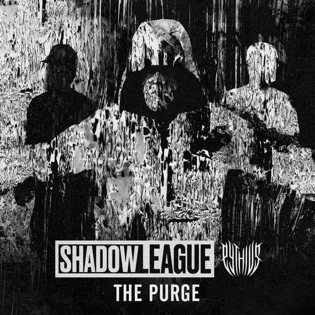  Shadow League, Pythius, Black Sun Empire - The Purge