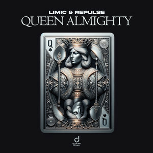  LIMIC & Repulse - Queen Almighty
