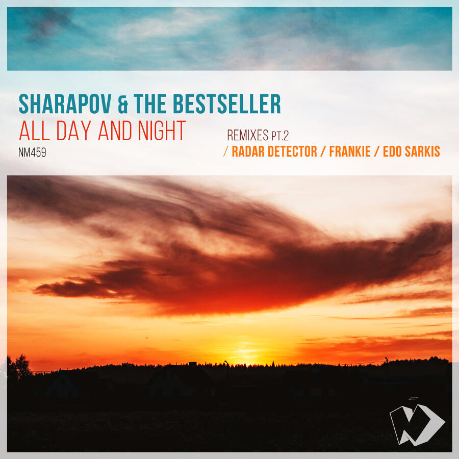  Sharapov & The Bestseller - All Day And Night (Original Mix)