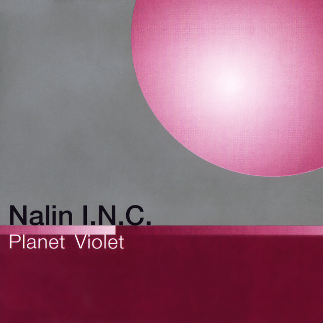  Nalin I.N.C - Planet Violet ('97 Bruce Norris Remix)