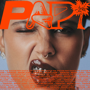  Diplo & Major Lazer & Tokischa - pAPi wiTH tOKisCha