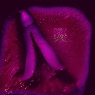  Plastic Ghoul - Purple Dress (Conoisseur House Mix)