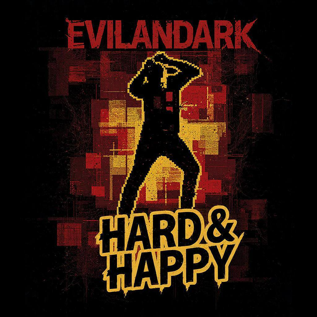  EvilanDark - Hard & Happy