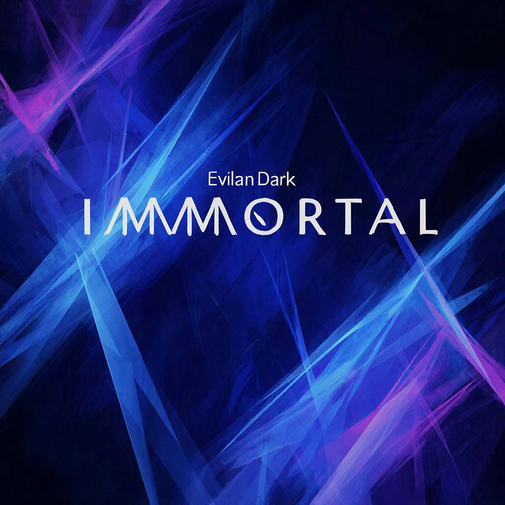  EvilanDark - Immortal