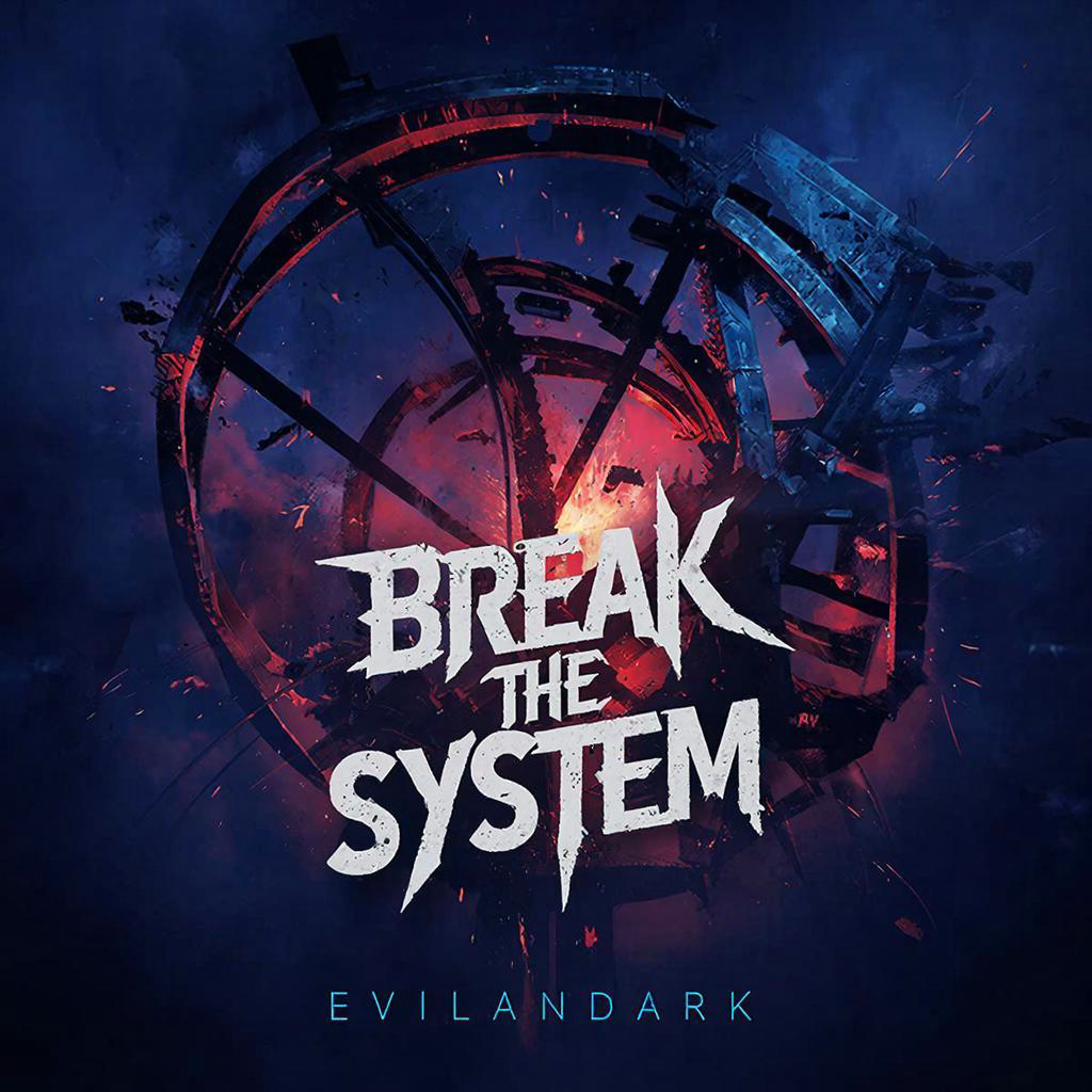  EvilanDark - Break The System