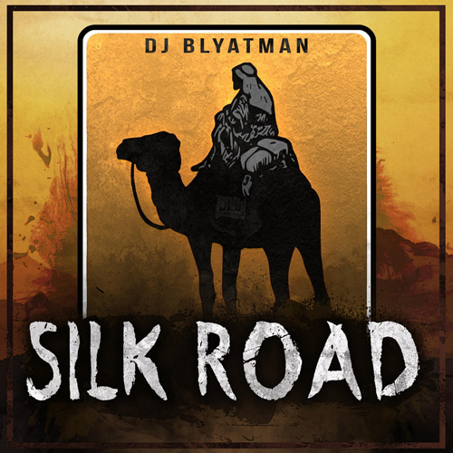  DJ Blyatman - Silk Road