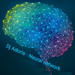 Обкладинка Dj Adoris - Neural network