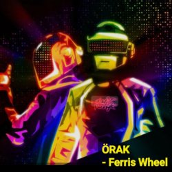 Обкладинка ÖRAK - Ferris Wheel