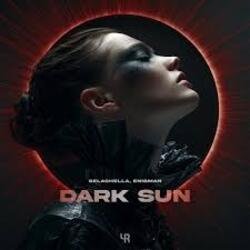GELACHELLA, ENIGMAN - Dark Sun GELACHELLA, ENIGMAN - Dark Sun
