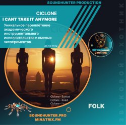 Обкладинка Ciclone - I Cant Take It Anymore