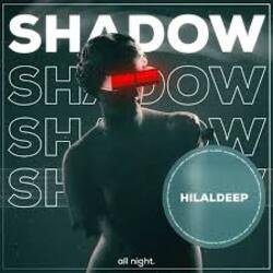 HilalDeep - Shadows HilalDeep - Shadows