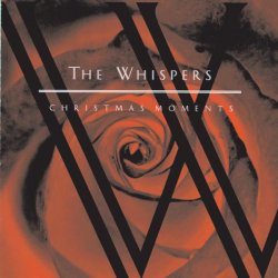 The Whispers - Have Yourself a Merry Little Christmas The Whispers - Have Yourself a Merry Little Christmas